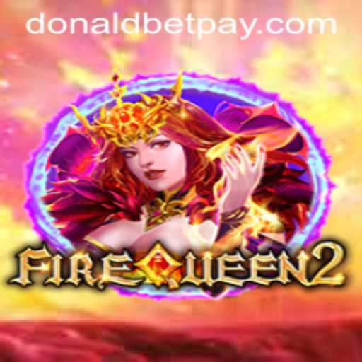 Ignite Your Passion with FireQueen2 and Discover How to Play like a Pro
