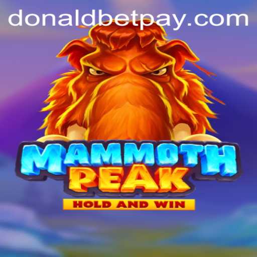 Unveiling MammothPeak: A Thrilling Adventure in Virtual Gaming with a Twist on Donaldbet